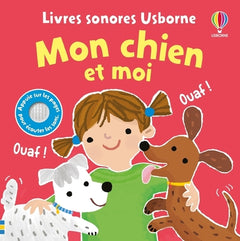 Mon chien et moi - livres sonores