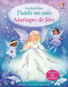 J'habille mes amies - Mariages de fées