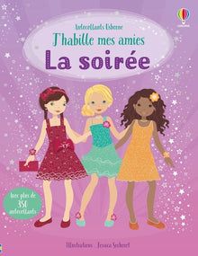 J'habille mes amies - La soirée