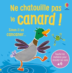 Ne chatouille pas le canard ! - Dès 6 mois