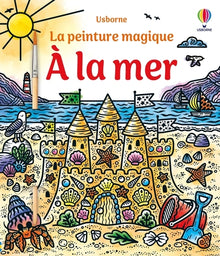 À la mer - La peinture magique