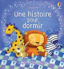 Une histoire pour dormir - Dès 2 ans