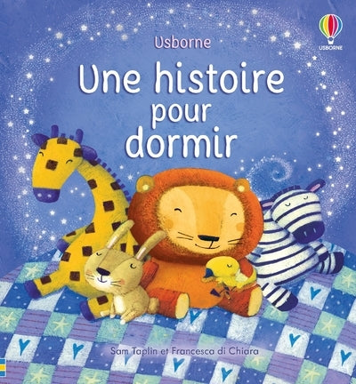 Une histoire pour dormir - Dès 2 ans