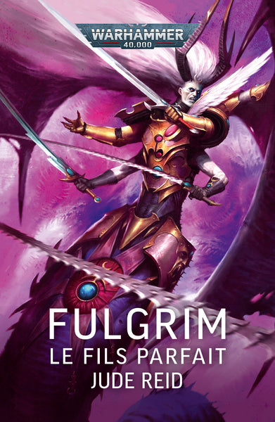 Fulgrim: Le Fils Parfait