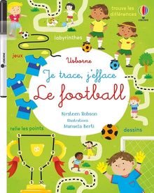 Le football - Je trace, j'efface