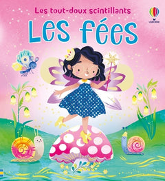 Les fées - Les tout-doux scintillants - Dès 1 an