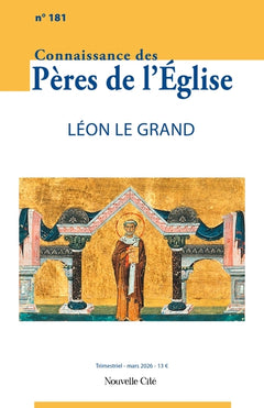 Connaissance des Pères de l'Eglise n°181