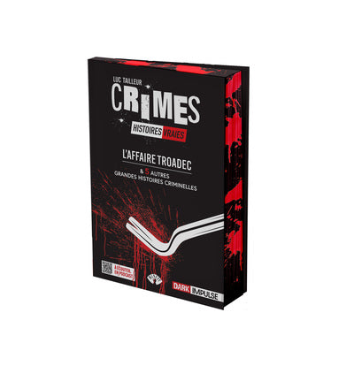 L'affaire Troadec et 5 autres grandes histoires criminelles
