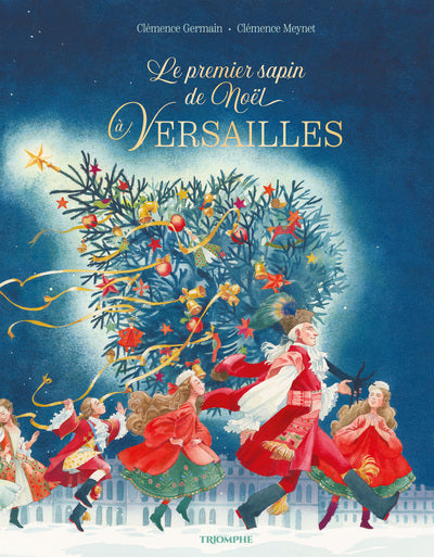 Le premier sapin de Noël à Versailles