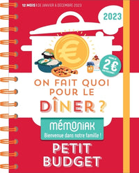 On fait quoi pour le dîner ? Spécial petit budget Mémoniak 2023