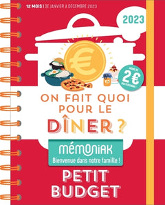 On fait quoi pour le dîner ? Spécial petit budget Mémoniak 2023