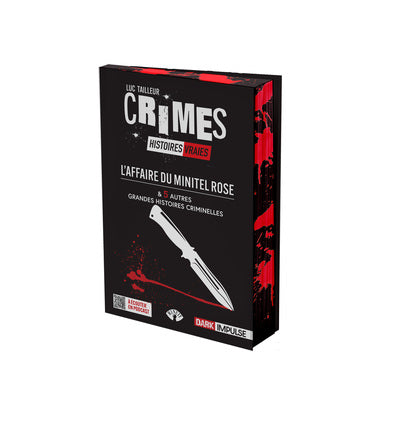 L'affaire du Minitel rose et 5 autres grandes histoires criminelles