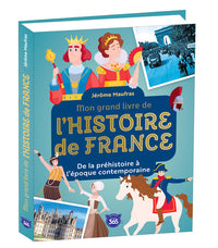 Mon grand livre de l'histoire de France