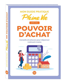 Pleine Vie spécial pouvoir d'achat