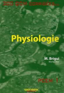 Physiologie 300 QCM avec corrigés