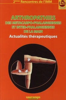 ARTHROPATHIES DES METACARPO-PHALANGIENNES ET INTER-PHALANGIENNES DE LA MAIN