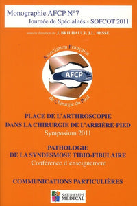 Place de l'arthroscopie dans la chirurgie de l'arrière-pied-AFCP n 6