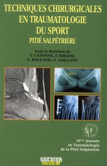 Techniques chirurgicales en traumatologie du sport