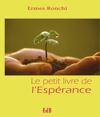 Le petit livre de l’espérance