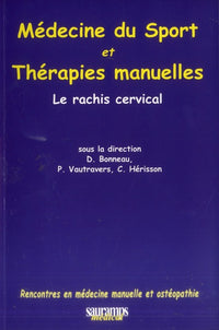MEDECINE DU SPORT ET THERAPIES MANUELLES : LERACHIS CERVICAL