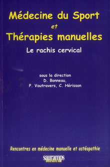 MEDECINE DU SPORT ET THERAPIES MANUELLES : LERACHIS CERVICAL