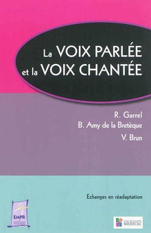 La voix parlée et la voix chantée