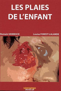 Plaies de l'enfant