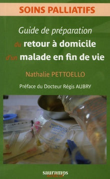 Guide préparation du retour à domicile d'un malade en fin de vie