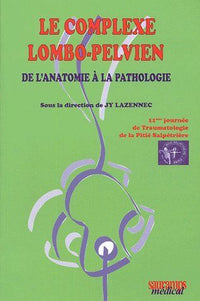 Le complexe lombo-pelvien
