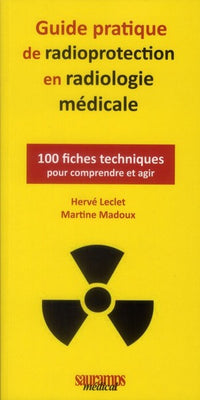 Guide pratique de radioprotection en imagerie médicale