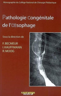 Pathologie congénitale de l'œsophage