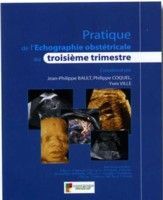 Pratique de l'échographie obstétricale au 3ème trimestre