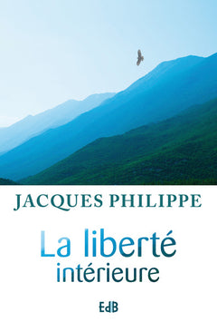 la liberté intérieure