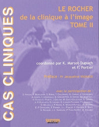 Le Rocher de la clinique à l'image