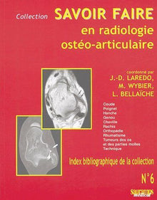 Savoir faire en radiologie ostéo-articulaire