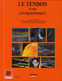 Le tendon et son environnement