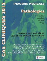Cas cliniques 2015 - Imagerie médicale, pathologies