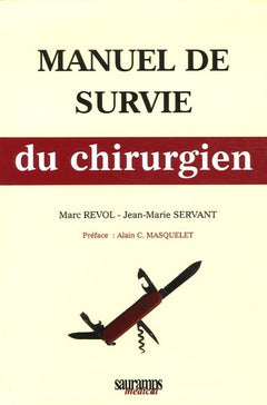 MANUEL DE SURVIE DU CHIRURGIEN