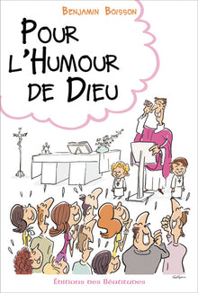 Pour l'humour de Dieu