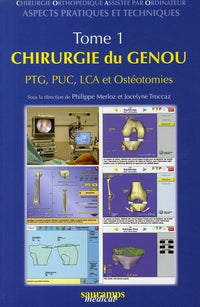 Chirurgie du genou, tome 1
