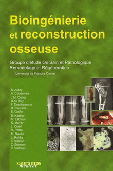 BIOINGENIERIE ET RECONSTRUCTION OSSEUSES
