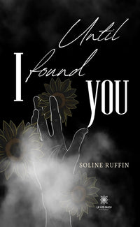 Until I found you