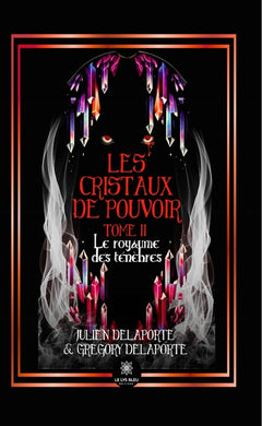 Les cristaux de pouvoir