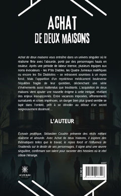 Achat de deux maisons