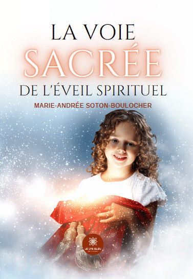 La voie sacrée de l'éveil spirituel