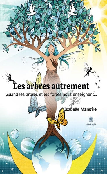 Les arbres autrement