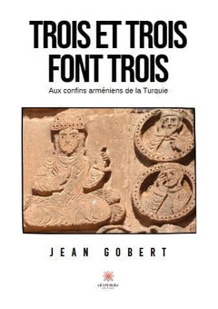 Trois et trois font trois