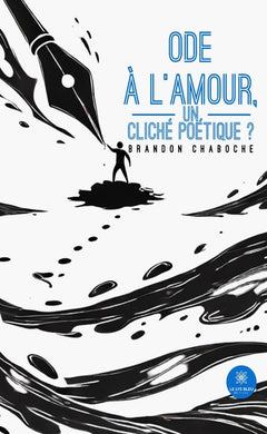 Ode à l'amour, un cliché poétique ?
