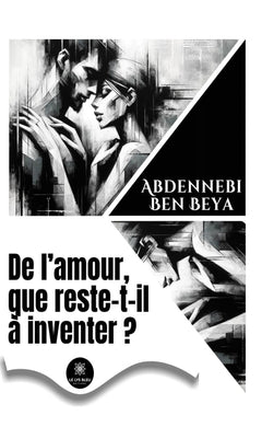De l'amour, que reste-t-il à inventer ?