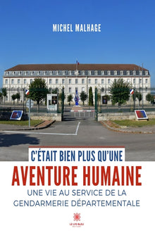 C'était bien plus qu'une aventure humaine